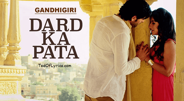 dard-ka-pata-lyrics-gandhigiri