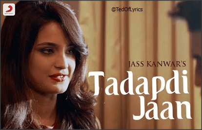 Tadapti-Jaan-Punjabi-Sad-Song-Lyrics-tedOfLyrics