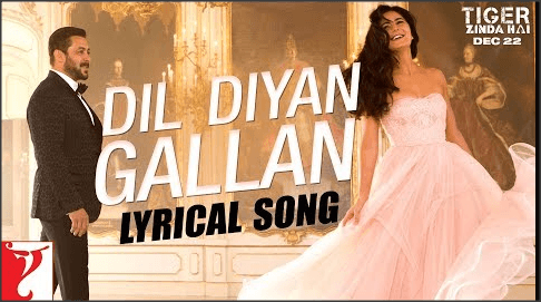 Dil-Diyan-Gallan-Lyrics-Tiger-Jinda-Hai
